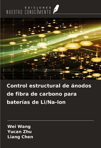 Produktbild: Control estructural de &aacute;nodos de fibra de carbono para bater&iacute;as de Li/Na-Ion