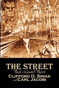 Produktbild: The Street That Wasn't There by Clifford D. Simak, Science Fiction, Fantasy, Adventure