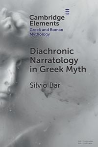 Produktbild: Diachronic Narratology in Greek Myth