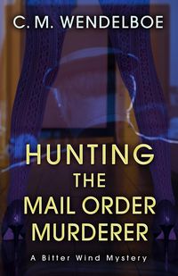 Produktbild: Hunting the Mail Order Murderer (A Bitter Wind Mystery, #4)