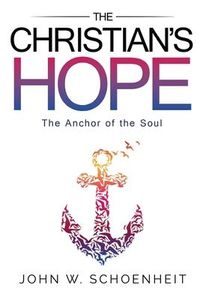 Produktbild: The Christian's Hope - The Anchor of the Soul