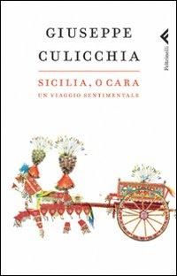 Produktbild: Sicilia, o cara. Un viaggio sentimentale