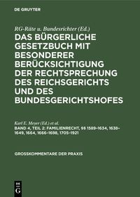 Produktbild: Das B&uuml;rgerliche Gesetzbuch mit besonderer Ber&uuml;cksichtigung der Rechtsprechung... / Familienrecht, &sect;&sect; 1589&ndash;1634, 1638&ndash;1649, 1664, 1666&ndash;1698, 1705&ndash;1921