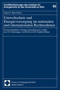 Produktbild: Umweltschutz und Energieversorgung im nationalen und internationalen Rechtsrahmen