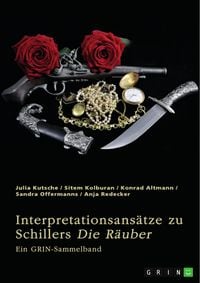 Produktbild: Interpretationsans&auml;tze zu Friedrich Schillers "Die R&auml;uber"