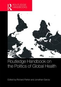 Produktbild: Routledge Handbook on the Politics of Global Health