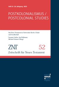 Produktbild: ZNT - Zeitschrift f&uuml;r Neues Testament 26. Jahrgang, Heft 52 (2023)