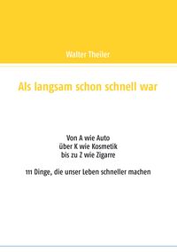 Produktbild: Als langsam schon schnell war
