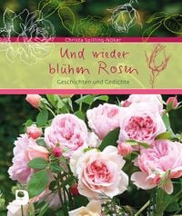 Bild vom Artikel Und wieder blühen Rosen vom Autor Christa Spilling-Nöker