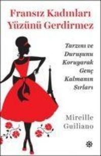 Produktbild: Fransiz Kadinlari Y&uuml;z&uuml;n&uuml; Gerdirmez