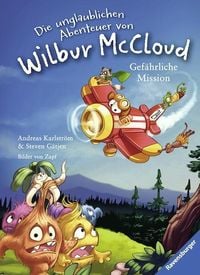 Bild vom Artikel Die unglaublichen Abenteuer von Wilbur McCloud: Gefährliche Mission vom Autor Steven Gätjen