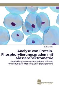 Bild vom Artikel Analyse von Protein-Phosphorylierungsgraden mit Massenspektrometrie vom Autor Bettina Hahn