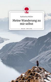 Produktbild: Meine Wanderung zu mir selbst. Life is a Story - story.one