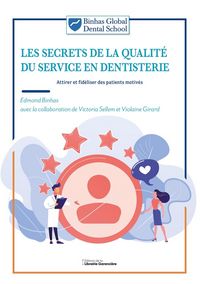 Produktbild: Les secrets de la qualit&eacute; du service en dentisterie : attirer et