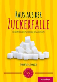 Produktbild: Raus aus der Zuckerfalle