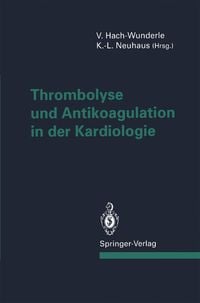 Produktbild: Thrombolyse und Antikoagulation in der Kardiologie