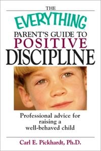 Produktbild: The Everything Parent's Guide To Positive Discipline