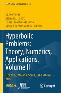 Produktbild: Hyperbolic Problems: Theory, Numerics, Applications. Volume II