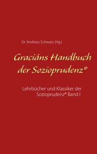 Produktbild: Graci&aacute;ns Handbuch der Sozioprudenz
