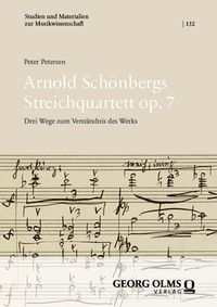 Produktbild: Arnold Sch&ouml;nbergs Streichquartett op. 7