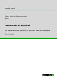 Produktbild: Soziale Gewalt der Gesellschaft