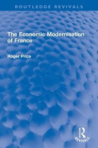 Produktbild: The Economic Modernisation of France