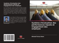 Produktbild: Syst&egrave;me d'&eacute;valuation des performances injuste et engagement des employ&eacute;s