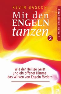 Produktbild: Mit den Engeln tanzen (Band 2)