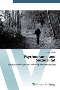 Produktbild: Psychodrama und Suizidalit&auml;t