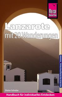 Produktbild: Reise Know-How Reisef&uuml;hrer Lanzarote mit 20 Wanderungen und Faltplan