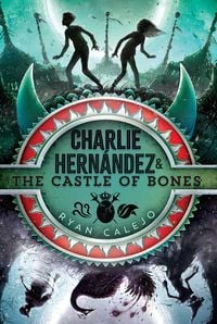 Produktbild: Charlie Hern&aacute;ndez & the Castle of Bones