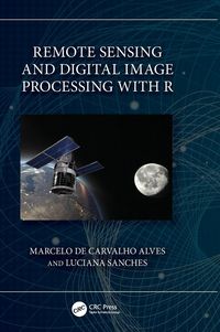 Produktbild: Remote Sensing and Digital Image Processing with R