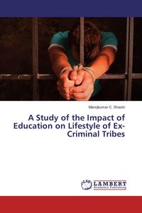 Produktbild: A Study of the Impact of Education on Lifestyle of Ex-Criminal Tribes