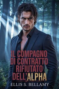 Produktbild: Il compagno di contratto rifiutato dell'Alpha