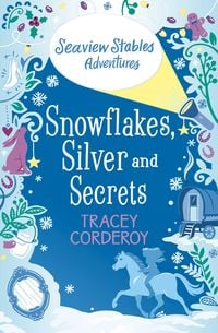 Produktbild: Corderoy, T: Snowflakes, Silver and Secrets
