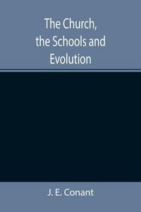 Produktbild: The Church, the Schools and Evolution