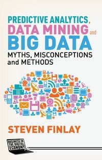Produktbild: Predictive Analytics, Data Mining and Big Data