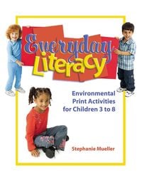 Bild vom Artikel Everyday Literacy: Environmental Print Activities for Children 3 to 8 vom Autor Stephanie Mueller