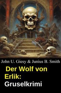 Produktbild: Der Wolf von Erlik: Gruselkrimi