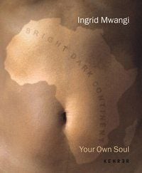 Produktbild: Ingrid Mwangi &ndash; Your own Soul