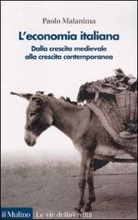 Produktbild: L' Economia italiana. Dalla crescita medievale alla crescita contemporanea