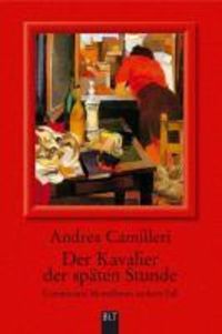 Bild vom Artikel Der Kavalier der späten Stunde vom Autor Andrea Camilleri