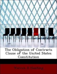 Produktbild: Hunting, W: Obligation of Contracts Clause of the United Sta