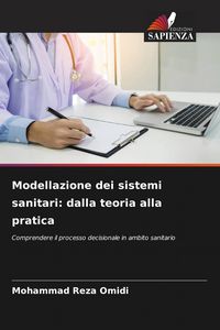 Produktbild: Modellazione dei sistemi sanitari: dalla teoria alla pratica