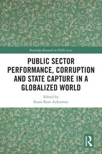Produktbild: Public Sector Performance, Corruption and State Capture in a Globalized World