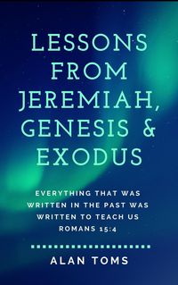 Produktbild: Lessons from Jeremiah, Genesis & Exodus