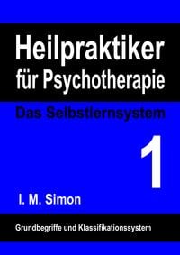 Produktbild: Heilpraktiker f&uuml;r Psychotherapie. Das Selbstlernsystem Band 1