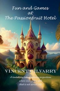 Produktbild: Fun and Games at The Passionfruit Hotel