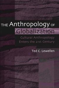 Produktbild: The Anthropology of Globalization