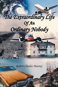 Produktbild: The Extraordinary Life Of An Ordinary Nobody